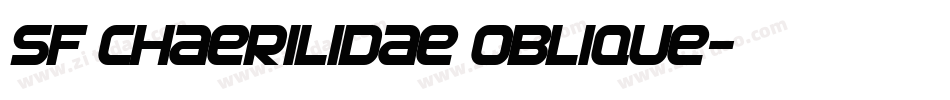 SF Chaerilidae Oblique字体转换